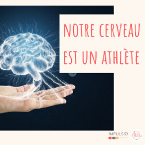 notre cerveau, un athlète